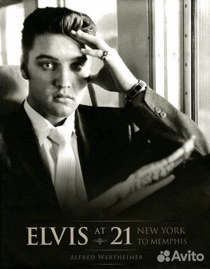 Фотоальбом Элвис в 21. От Нью-Йорка до Мемфиса
