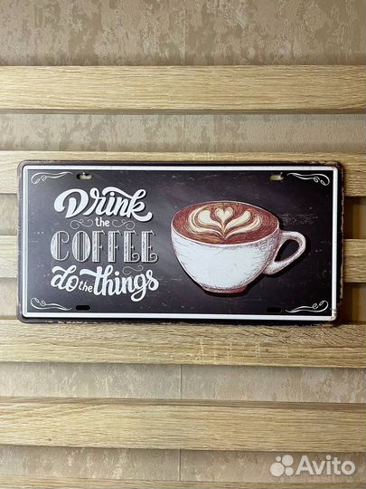 Декор на стену табличка металлическая Drink coffee