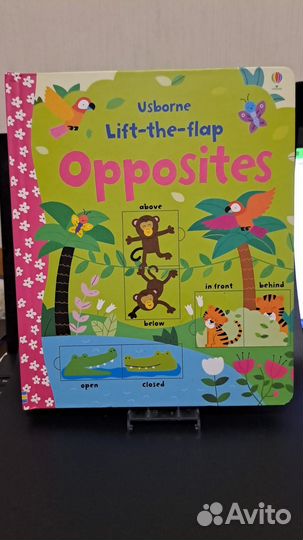 Lift -the -flap Opposites. книжка-игрушка