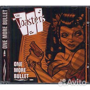 THE toasters - One More Bullet (CD)