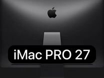 iMac PRO 27 топовые, заказные, в наличии