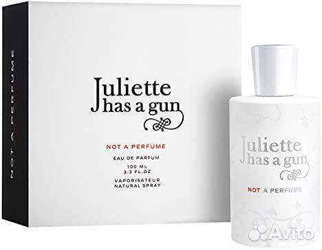 Not A Perfume Juliette Has A Gun