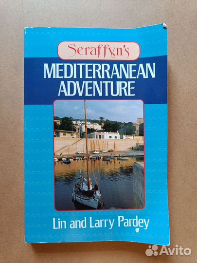 Mediterranean adventure. Lin and Larry Pardey